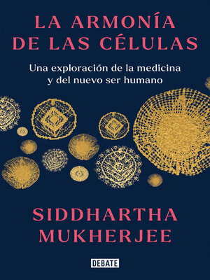 cover image of La armonía de las células